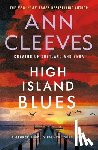 Cleeves, Ann - High Island Blues: A George & Molly Palmer-Jones Novel