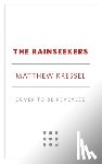 Kressel, Matthew - Rainseekers, The