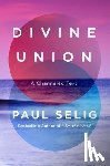 Selig, Paul - Divine Union