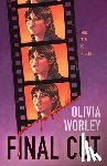 Worley, Olivia - Final Cut