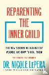 LePera, Nicole - Reparenting the Inner Child