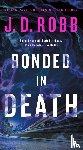 Robb, J. D. - Bonded in Death
