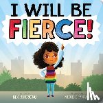 Birdsong, Bea - I Will Be Fierce