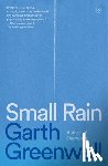 Greenwell, Garth - Small Rain