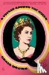 Brown, Craig - Q: A Voyage Around the Queen