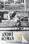 Aciman, André - Roman Year: A Memoir