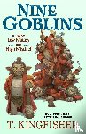 Kingfisher, T. - Nine Goblins