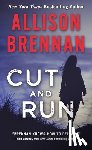 Brennan, Allison - Cut and Run
