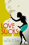 St Aubin, Cynthia - Love Sucks