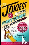 Boone, Brian - The Jokiest Joking First Grade Joke Book Ever Written. . . No Joke!