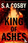 Cosby, S. A. - King of Ashes