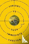 Yu, Vincent - Seek Immediate Shelter