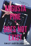 Lloyd-Jones, Emily - Augusta Pine Does Not Exist