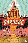Donnelly, Rebecca - Total Garbage