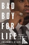 Roundtree, Cheyenne - Bad Boy for Life