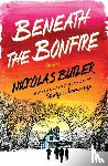 Butler, Nickolas - Beneath the Bonfire