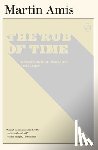 Amis, Martin - The Rub of Time: Essays and Reportage, 1994-2017