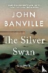 Banville, John - The Silver Swan
