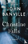 Banville, John - Christine Falls