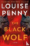Penny, Louise - Black Wolf
