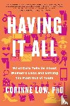 Low, Corinne - Having It All