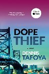 Tafoya, Dennis - Dope Thief
