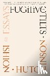 Hutchinson, Ishion - Fugitive Tilts