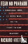 Kreitner, Richard - Fear No Pharaoh