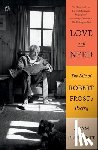 Plunkett, Adam - Love and Need: The Life of Robert Frost's Poetry