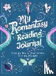 Hayes, Nadia - My Romantasy Reading Journal