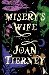 Tierney, Joan - Misery's Wife