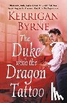 Byrne, Kerrigan - The Duke With the Dragon Tattoo