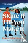 Mazarura, Rufaro Faith - Skate It Till You Make It