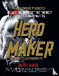 Gaver, Duffy - Hero Maker