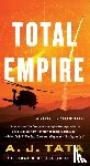 Tata, A. J. - Total Empire