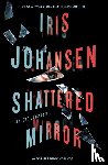Johansen, Iris - Shattered Mirror
