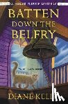 Kelly, Diane - Batten Down the Belfry: A House-Flipper Mystery