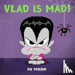 Moon, Su - Vlad Is Mad!