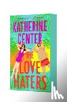 Center, Katherine - Love Haters