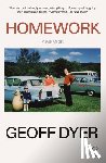 Dyer, Geoff - Homework