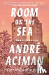 Aciman, Andre - Room on the Sea