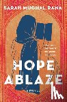Rana, Sarah Mughal - Hope Ablaze