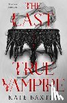 Baxter, Kate - The Last True Vampire