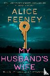 Feeney, Alice - My Husband's Wife