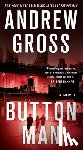 Gross, Andrew - Button Man