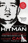 Carr, Howie - Hitman: The Untold Story of Johnny Martorano: Whitey Bulger's Enforcer and the Most Feared Gangster in the Underworld