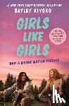 Kiyoko, Hayley - Girls Like Girls