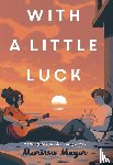 Meyer, Marissa - With a Little Luck