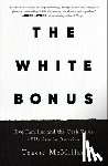 McMillan, Tracie - The White Bonus