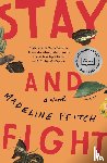 ffitch, Madeline - Stay and Fight